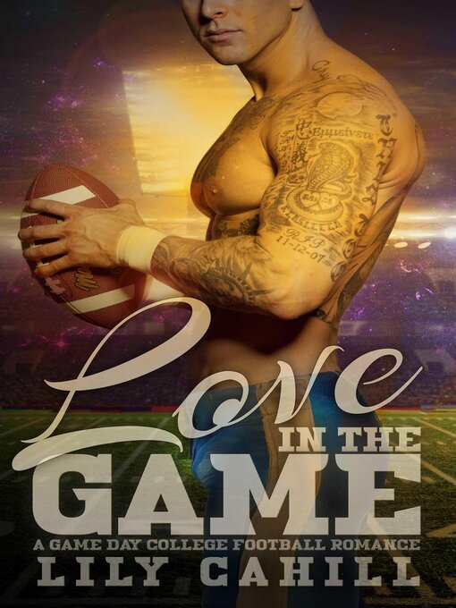 Title details for Love in the Game by Lily Cahill - Available